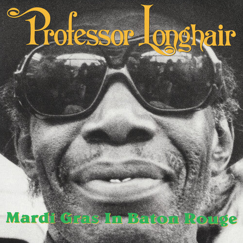 PROFESSOR LONGHAIR - LAST MARDI GRAS