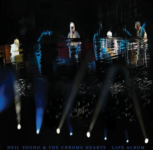 YOUNG,NEIL / CHROME HEARTS - LIVE ALBUM