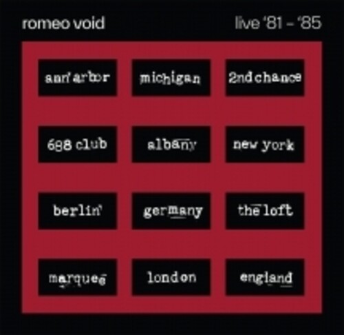 ROMEO VOID - BEST OF ROMEO VOID LIVE '81-'85