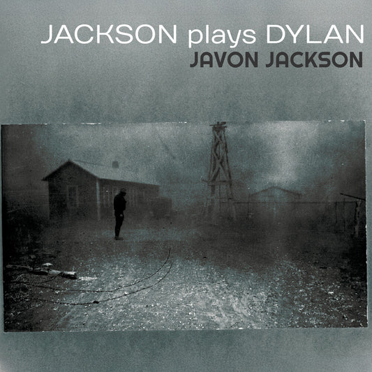 the album cover for Javon Jackson - Jackson Plays Dylan