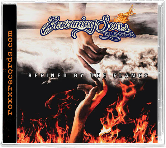 the album cover for Becoming Sons - Refined by the Flames