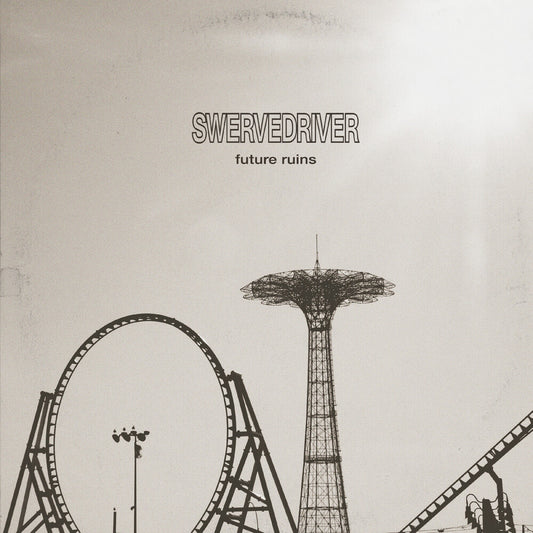 the album cover for Swervedriver - Future Ruins - Baby Blue (Blue) [Colored Vinyl]
