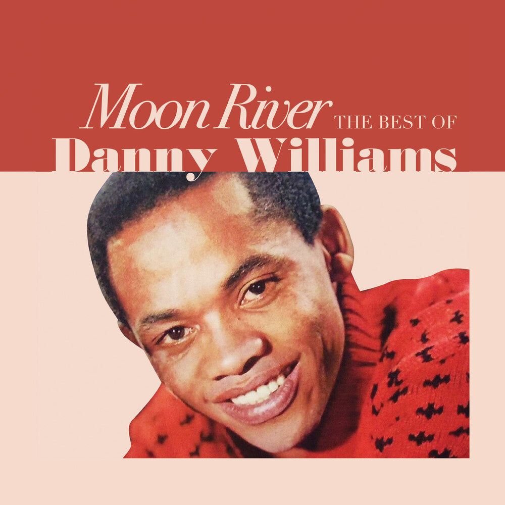 the album cover for Danny Williams - Moon River: The Best Of Danny Williams (Mod)
