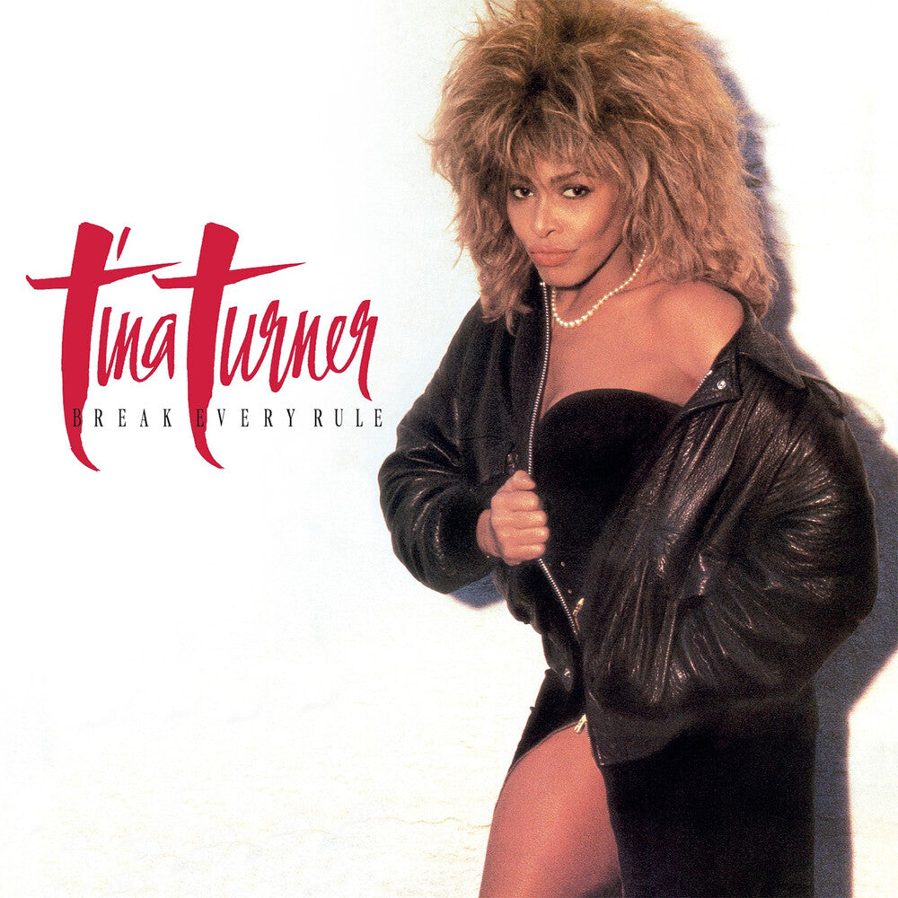 the album cover for Tina Turner - Break Every Rule [Colored Vinyl] [Limited Edition] (Ofgv) (Red) [Remastered]