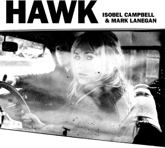 the album cover for Isobel Campbell - Hawk [Digipak] [Reissue]