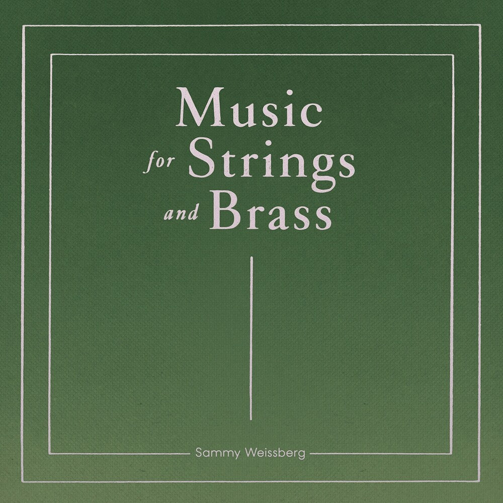 the album cover for Sammy Weissberg - Music For Strings And Brass