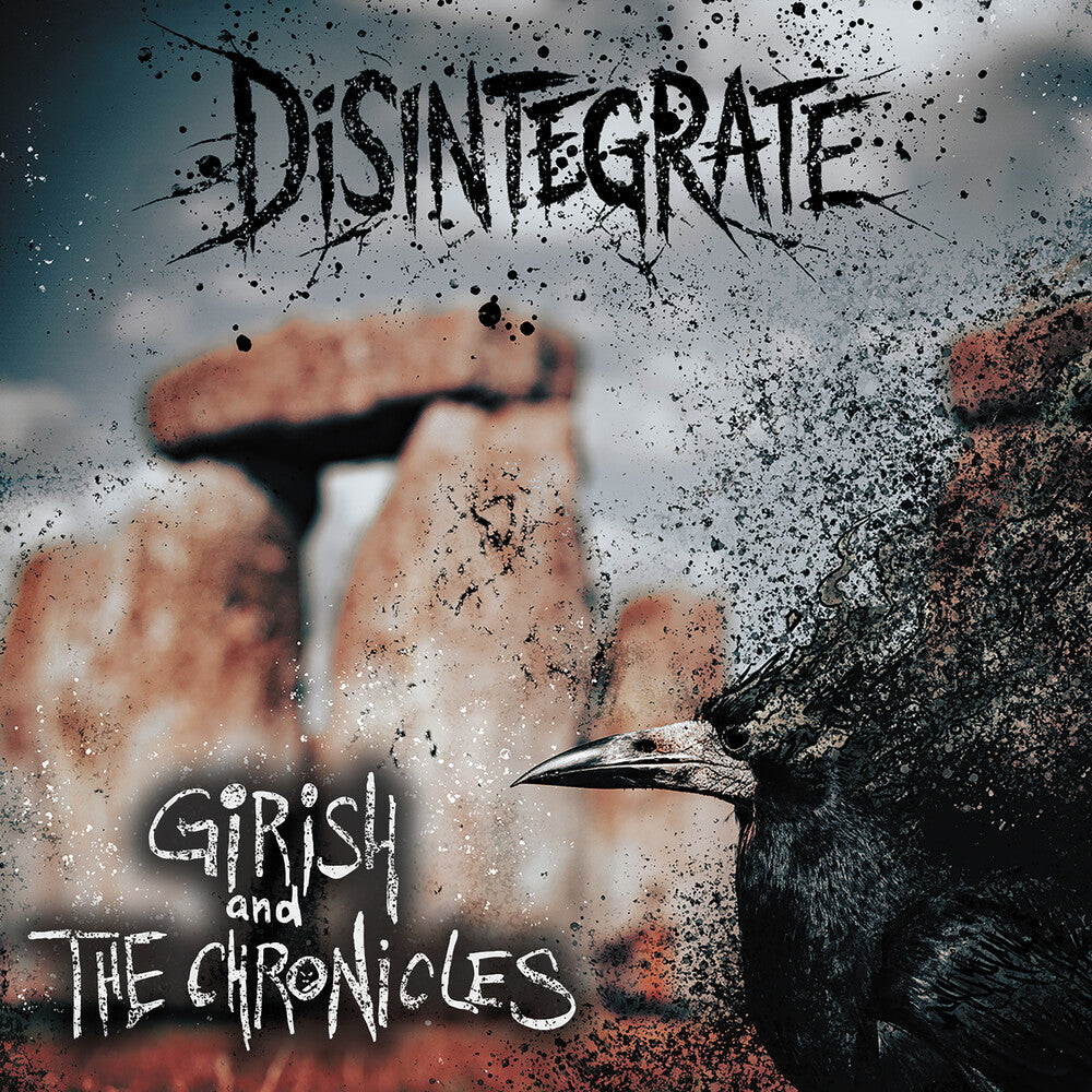 the album cover for Girish And The Chronicles - Disintegrate