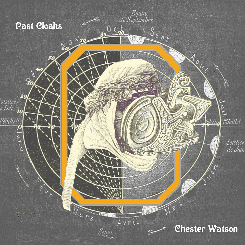the album cover for Chester Watson - Past Cloaks [Gold Andromeda Cloud]