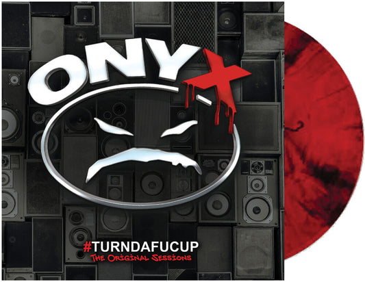the album cover for Onyx - #Turndafucup (The Original Sessions) - [Red Marble]