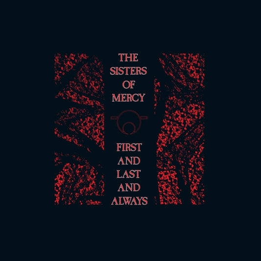 SISTERS OF MERCY - FIRST AND LAST AND ALWAYS THE JAPANESE EDITION