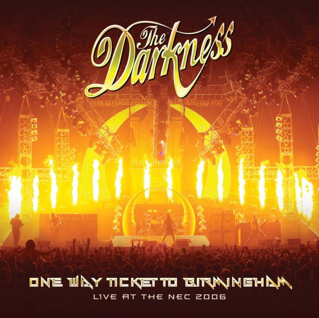 DARKNESS - ONE WAY TICKET TO BIRMINGHAM (LIVE AT THE NEC)