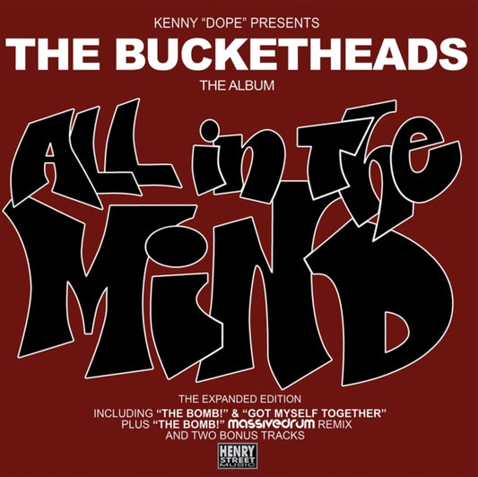 BUCKETHEADS - ALL IN THE MIND (THE EXPANDED EDITION) (RSD)