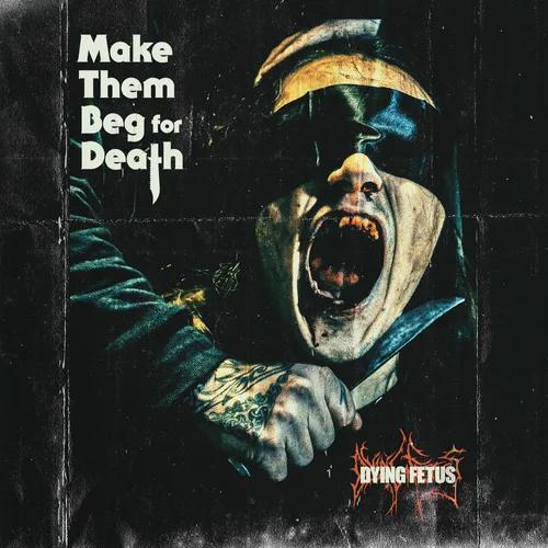 Make Them Beg For Death (Indie Exclusive, Colored Vinyl, White, Splatter)