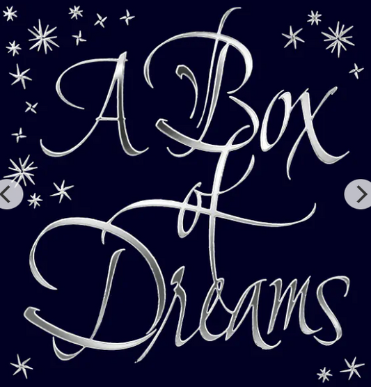 A Box Of Dreams