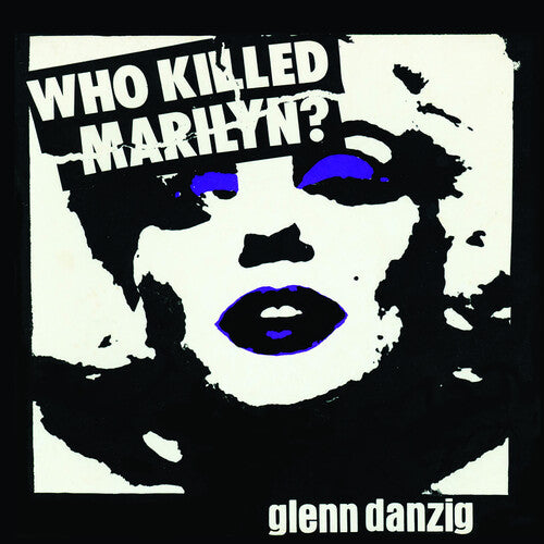 Who Killed Marilyn? (Picture Disc Vinyl)