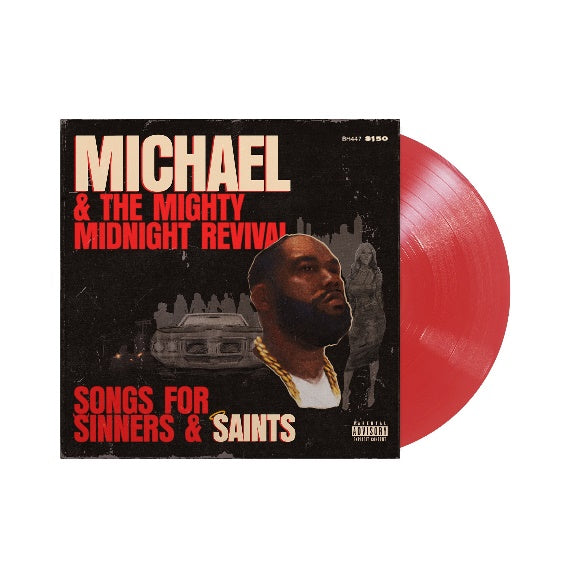 PRE ORDER: " Michael & The Mighty Midnight Revival - Songs For Sinners And Saints [Explicit Content]" (Parental Advisory, Indie Exclusive, Limited Edition, Red Clear Vinyl) - Killer Mike