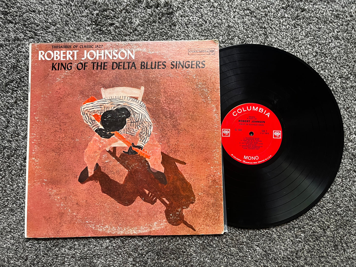 Thesaurus of Classic Jazz Robert Johnson King of the Delta Blues Singers VG+ CL 1654 Columbia