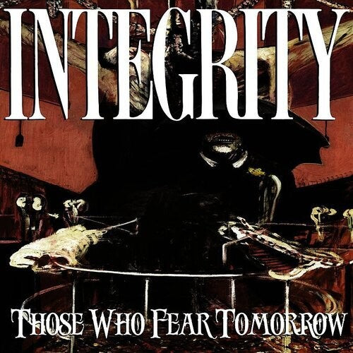 Those Who Fear Tomorrow