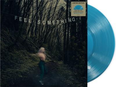 Feel Something (Indie Exclusive, Colored Vinyl, Blue, Limited Edition)