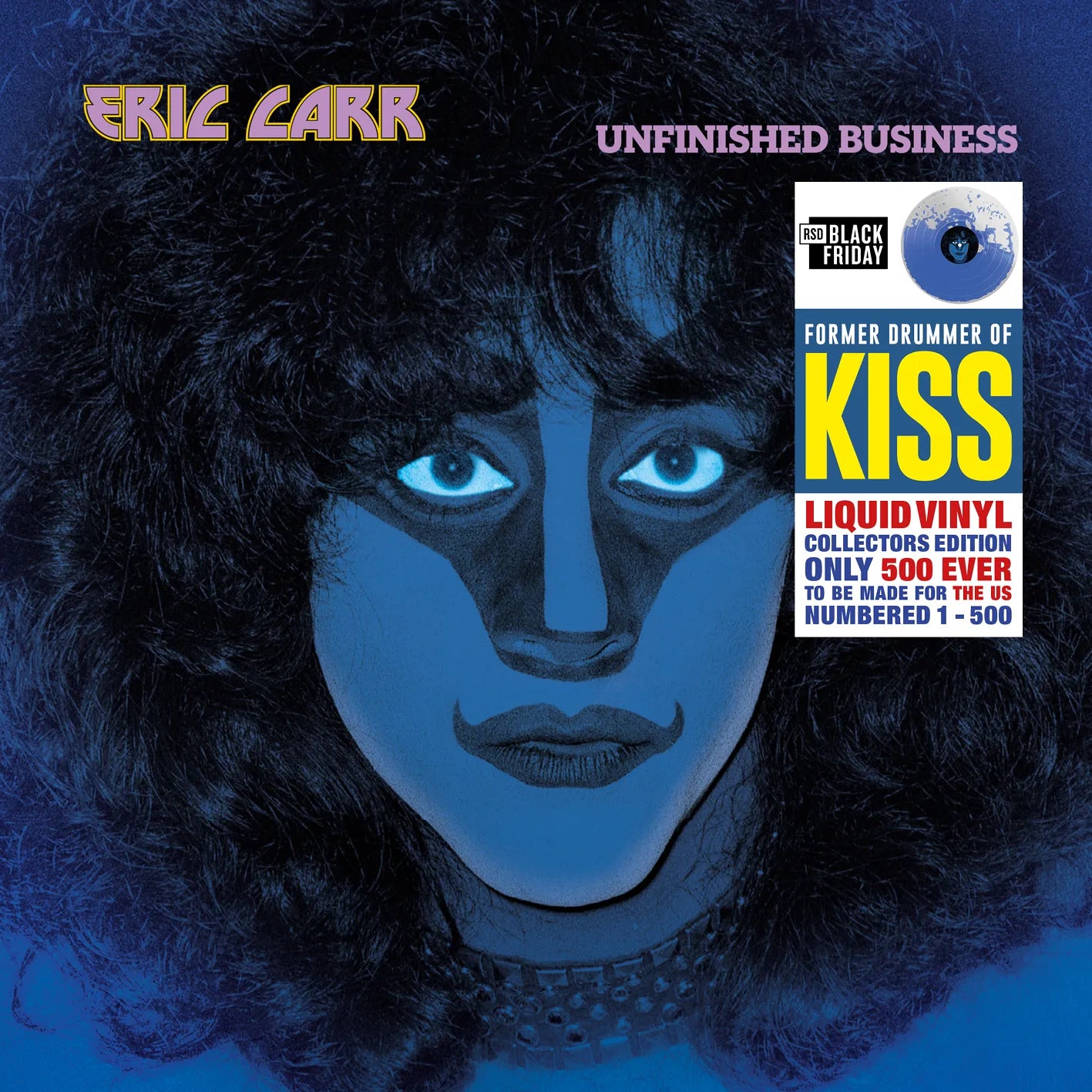 Eric from KISS Carr — Unfinished Business: The LIQUID VINYL NUMBERED EDITION (Liquid Vinyl LP) - RSD Black Friday 2025