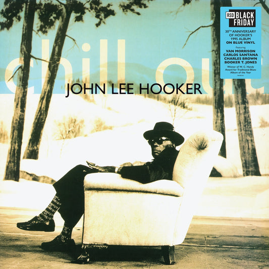 John Lee Hooker — Chill Out (30th Anniversary) (Vinyl LP) - RSD Black Friday 2025
