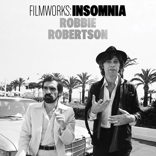 Robbie Robertson — Filmworks: Insomnia (Vinyl LP) - RSD Black Friday 2025