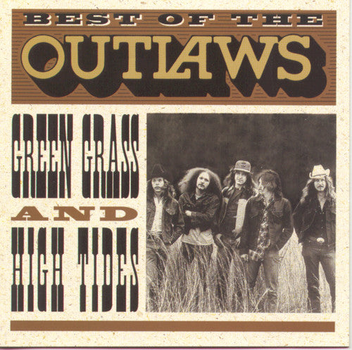 Best of The Outlaws: Green Grass & High Tides