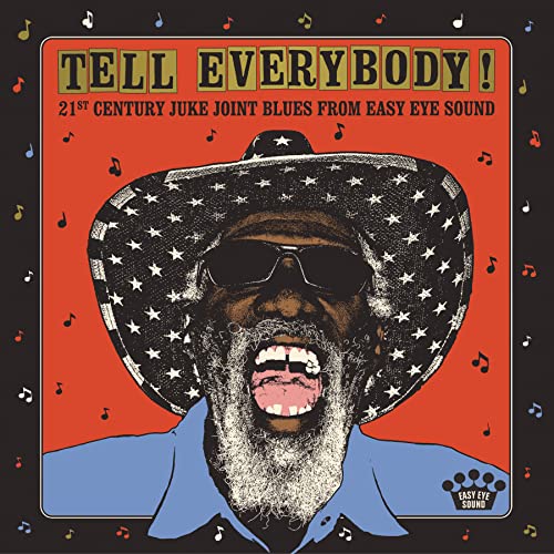 Tell Everybody! (21st Century Juke Joint Blues From Easy Eye Sound) [LP]