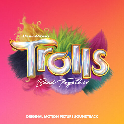 Trolls: Band Together (Original Soundtrack) (150 Gram Vinyl)