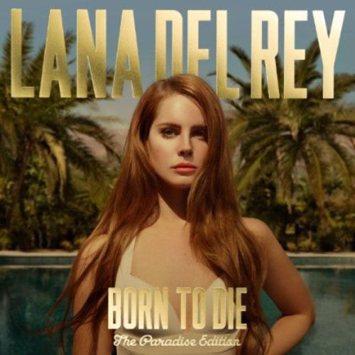 Born to Die The Paradise Edition - Lana Del Rey