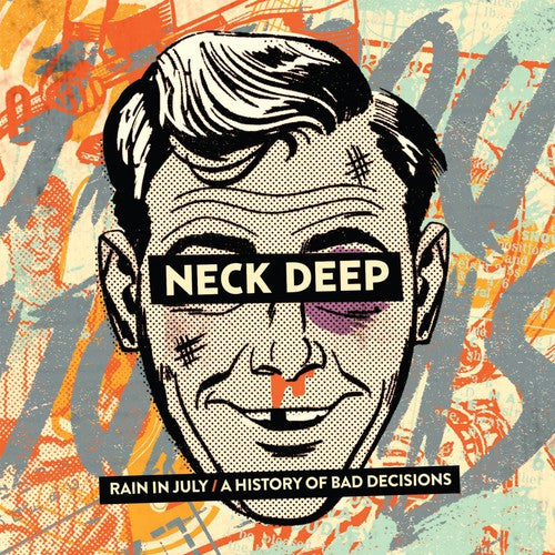 Rain in July / a History of Bad Decisions - Neck Deep Vinyl