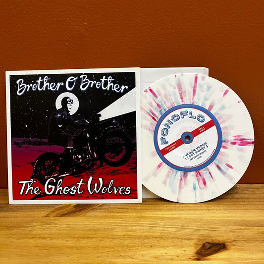 Brother O Brother/The Ghost Wolves 7" Vinyl NM Splatter