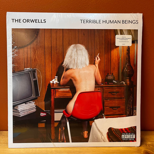 Terrible Human Beings - The Orwells (Explicit) 558233-1 New Sealed Mint 2016