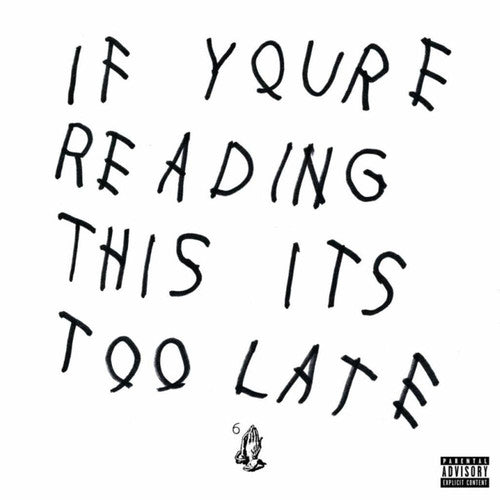 If You're Reading This It's Too Late - Drake Vinyl