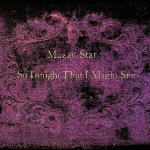 So Tonight That I Might See - Mazzy Star Vinyl