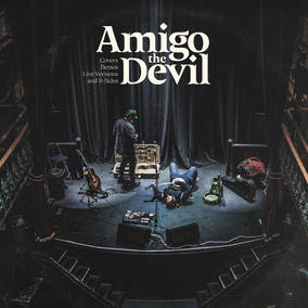 Cover, Demos, Live Versions, B-Sides - Amigo the Devil (Vinyl) (RSD Drops 2021)