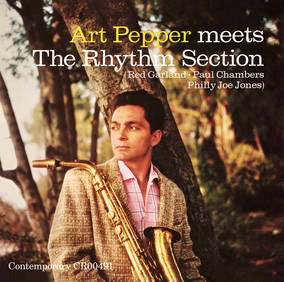 Art Pepper Meets The Rhythm Section [Mono] (RSD 4/23/2022)