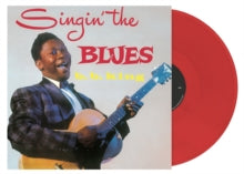 Singin' The Blues (Blood Red Vinyl)