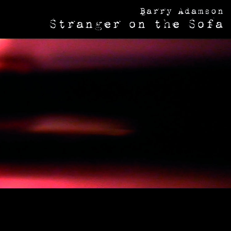 Stranger On The Sofa (Limited Edition Red Vinyl)