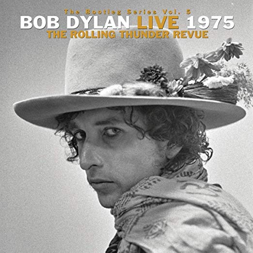 THE BOOTLEG SERIES VOL. 5: BOB DYLAN LIVE 1975, THE ROLLING THUN