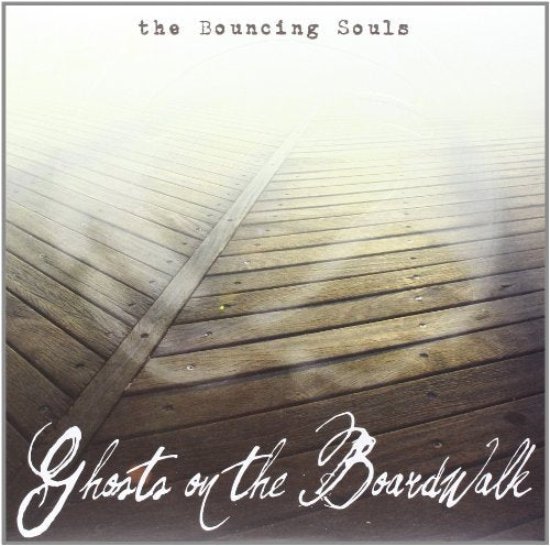 GHOSTS ON THE BOARDWALK