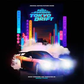 The Fast And The Furious: Tokyo Drift (Original Score) (RSD)