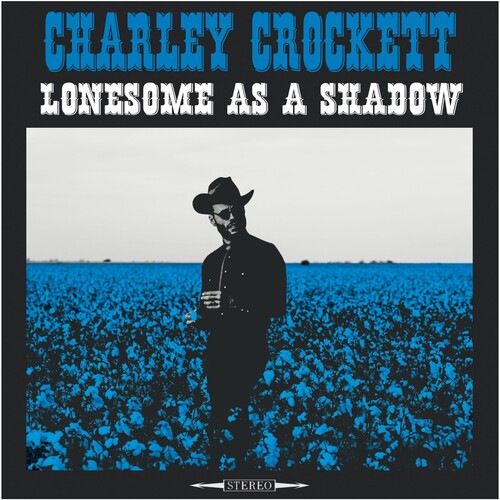 Lonesome As A Shadow (180 Gram Vinyl)