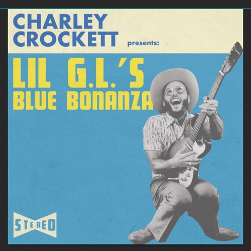 Lil G.l.'s Blue Bonanza (180 Gram Vinyl)