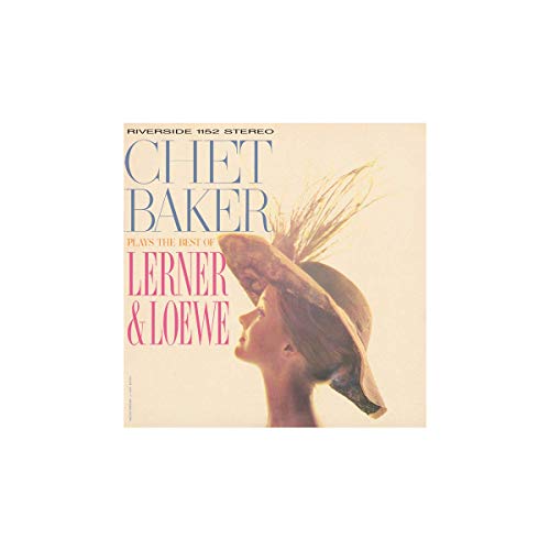 Chet Baker Plays The Best Of Lerner And Loewe [LP]