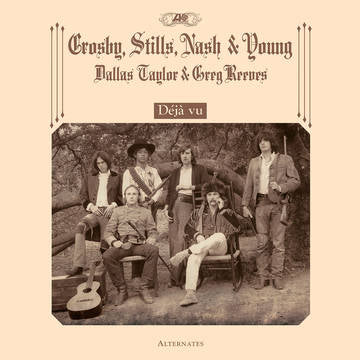 Déjà vu Alternates - Crosby, Stills, Nash & Young (Vinyl) (RSD Drops 2021)