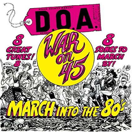 War on 45 - D.O.A. (Vinyl)
