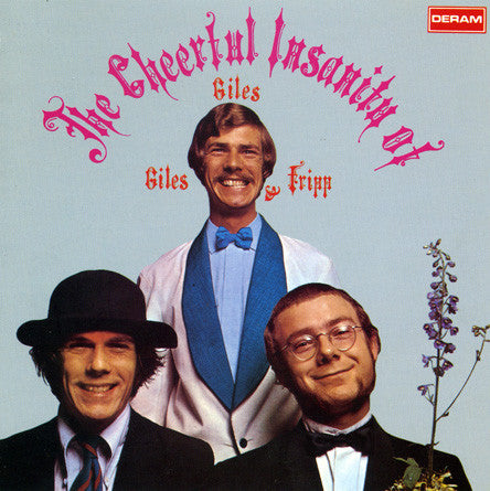 Cheerful Insanity Of... - Giles Giles & Fripp (Vinyl)