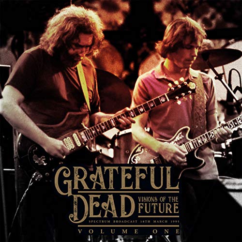 Vol. 1-Visions Of The Future - Grateful Dead (Vinyl)