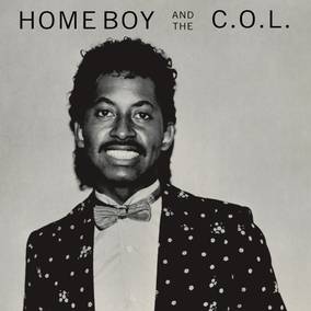 Home Boy And The C.O.L. (RSD 4/23/2022)